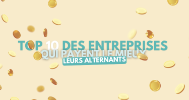 Top 10 des entreprises qui payent le mieux leurs alternants - Adopt1Alternant - Offres d'emploi en stage et alternance